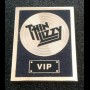 Thin Lizzy VIP Pin